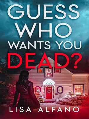 cover image of Guess Who Wants You Dead?
